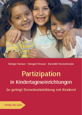 Partizipation in Kindertageseinrichtungen - das Handbuch über das Konzept "Die Kinderstube der Demokratie"